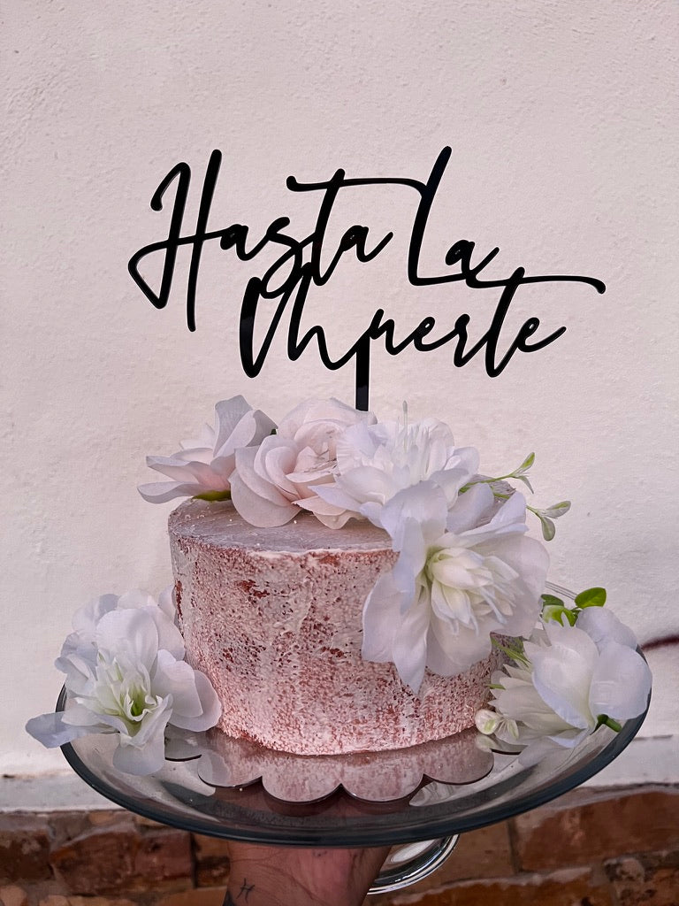 Hasta La Muerte Cake Topper