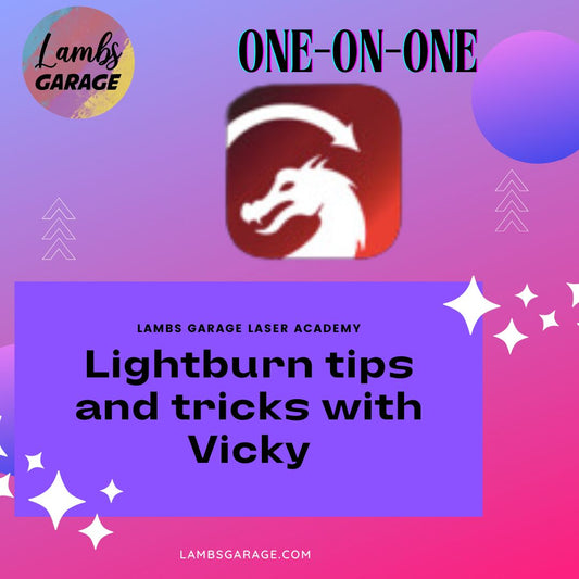 Lightburn Tips and Tricks- One on One